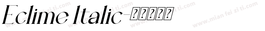 Eclime ltalic字体转换